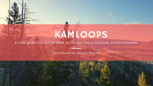 Read more about the article Kamloops, British Columbia