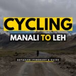 MANALI LEH CYCLING – Self Supported – Informative Guide & Itinerary
