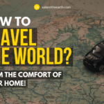 How to Feed your Travel Bug while being at Home?
